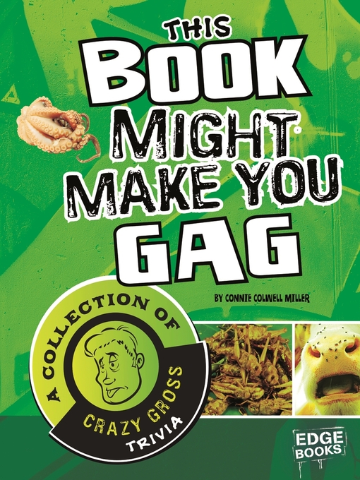 Title details for This Book Might Make You Gag by Connie Colwell Miller - Available